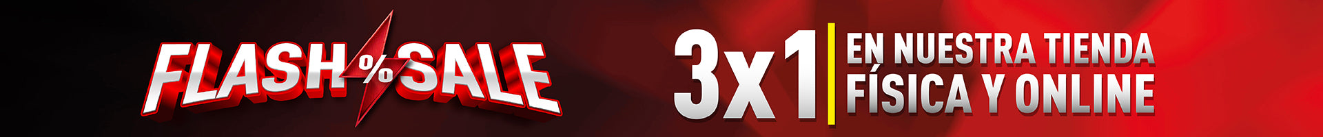 FLASH SALE: 3x1 EN TODA LA WEB