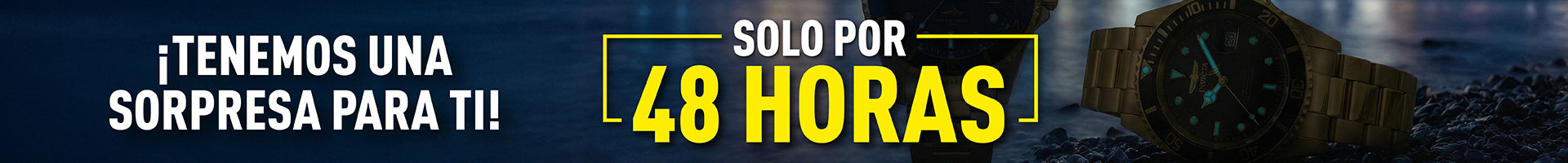 ¡PRECIOS EXCLUSIVOS SOLO POR 48 HORAS!